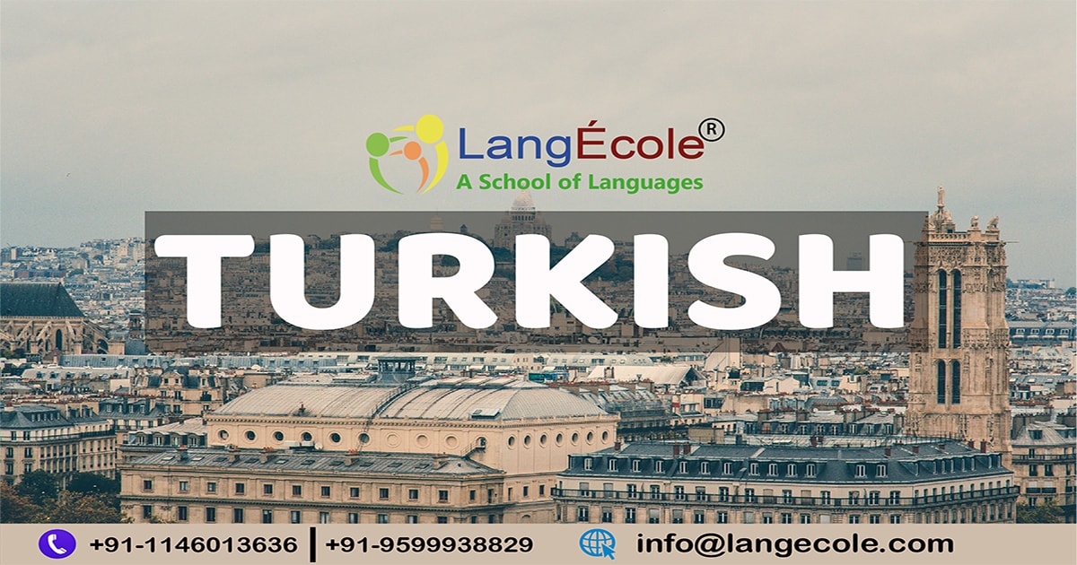 Learn turkish language, language institute in delhi, bangalore, langecole