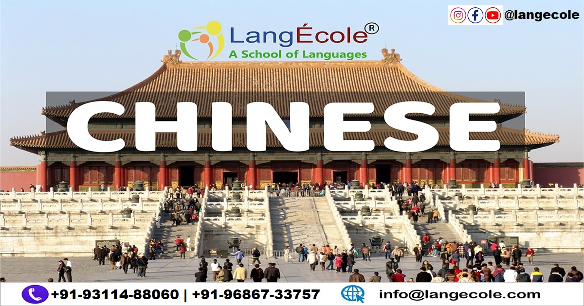 Chinese Language at LangEcole | Chinese Classes in India | Best Chinese ...
