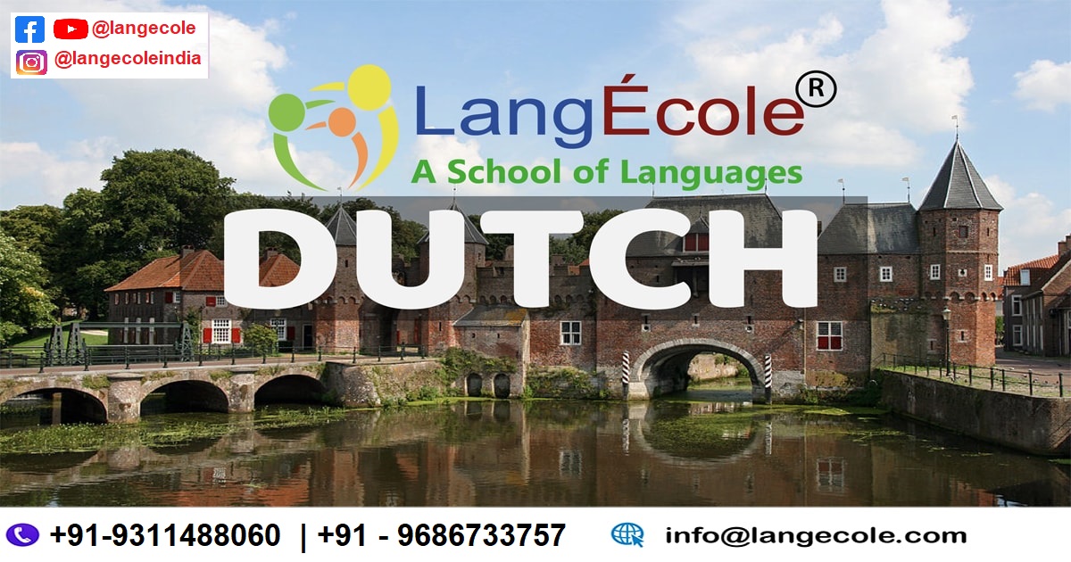 Learn dutch language, language institute in delhi, bangalore